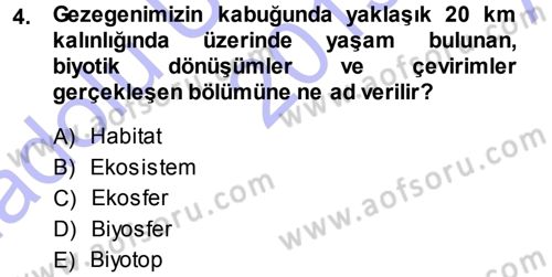 Ekoloji ve Turizm Dersi 2013 - 2014 Yılı (Vize) Ara Sınav Soruları 4. Soru
