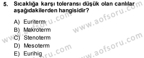 Ekoloji ve Turizm Dersi 2013 - 2014 Yılı (Vize) Ara Sınav Soruları 5. Soru