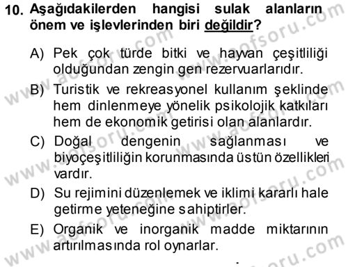 Ekoloji ve Turizm Dersi 2013 - 2014 Yılı (Final) Dönem Sonu Sınav Soruları 10. Soru