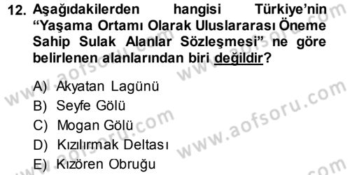 Ekoloji ve Turizm Dersi 2013 - 2014 Yılı (Final) Dönem Sonu Sınav Soruları 12. Soru