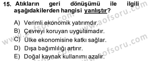 Ekoloji ve Turizm Dersi 2013 - 2014 Yılı (Final) Dönem Sonu Sınav Soruları 15. Soru