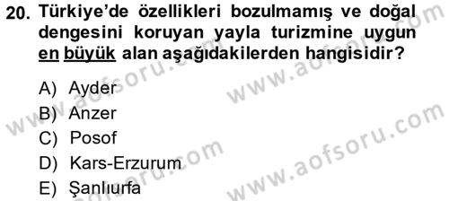 Ekoloji ve Turizm Dersi 2013 - 2014 Yılı (Final) Dönem Sonu Sınav Soruları 20. Soru