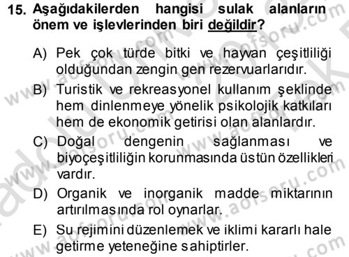 Ekoloji ve Turizm Dersi 2013 - 2014 Yılı Tek Ders Sınav Soruları 15. Soru