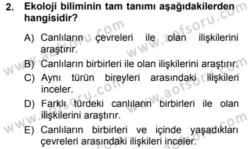 Ekoloji ve Turizm Dersi 2014 - 2015 Yılı (Vize) Ara Sınav Soruları 2. Soru