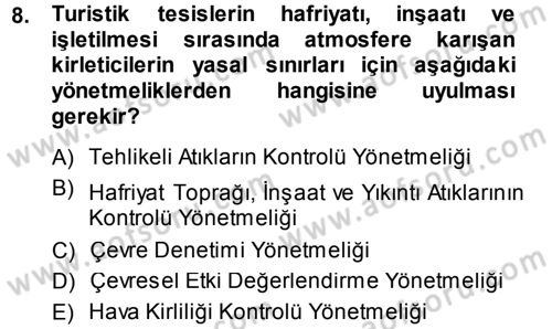Ekoloji ve Turizm Dersi 2014 - 2015 Yılı (Final) Dönem Sonu Sınav Soruları 8. Soru