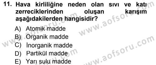 Ekoloji ve Turizm Dersi 2014 - 2015 Yılı Tek Ders Sınav Soruları 11. Soru