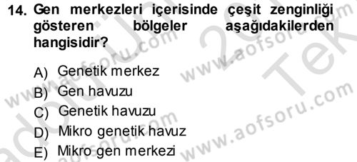 Ekoloji ve Turizm Dersi 2014 - 2015 Yılı Tek Ders Sınav Soruları 14. Soru