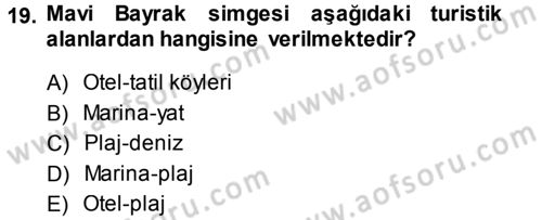 Ekoloji ve Turizm Dersi 2014 - 2015 Yılı Tek Ders Sınav Soruları 19. Soru