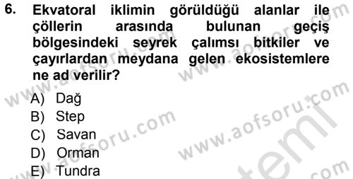 Ekoloji ve Turizm Dersi 2014 - 2015 Yılı Tek Ders Sınav Soruları 6. Soru