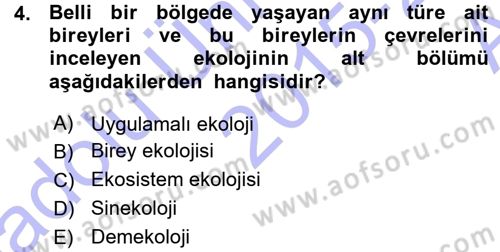 Ekoloji ve Turizm Dersi 2015 - 2016 Yılı (Vize) Ara Sınav Soruları 4. Soru
