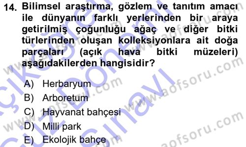 Ekoloji ve Turizm Dersi 2015 - 2016 Yılı (Final) Dönem Sonu Sınav Soruları 14. Soru