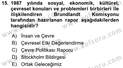 Ekoloji ve Turizm Dersi 2015 - 2016 Yılı Tek Ders Sınav Soruları 15. Soru