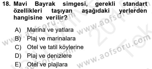 Ekoloji ve Turizm Dersi 2015 - 2016 Yılı Tek Ders Sınav Soruları 18. Soru