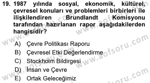 Ekoloji ve Turizm Dersi 2015 - 2016 Yılı Tek Ders Sınav Soruları 19. Soru