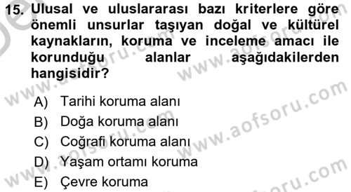 Ekoloji ve Turizm Dersi 2016 - 2017 Yılı 3 Ders Sınav Soruları 15. Soru