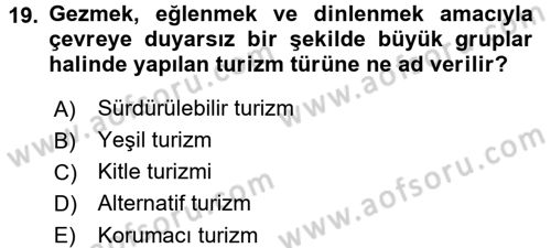 Ekoloji ve Turizm Dersi 2016 - 2017 Yılı 3 Ders Sınav Soruları 19. Soru