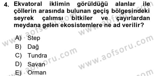 Ekoloji ve Turizm Dersi 2016 - 2017 Yılı 3 Ders Sınav Soruları 4. Soru