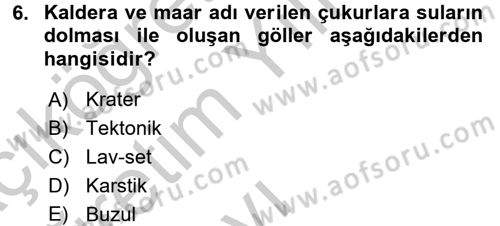 Ekoloji ve Turizm Dersi 2016 - 2017 Yılı 3 Ders Sınav Soruları 6. Soru