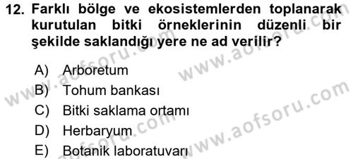 Ekoloji ve Turizm Dersi 2016 - 2017 Yılı (Final) Dönem Sonu Sınav Soruları 12. Soru