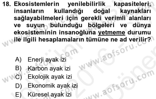 Ekoloji ve Turizm Dersi 2016 - 2017 Yılı (Final) Dönem Sonu Sınav Soruları 18. Soru