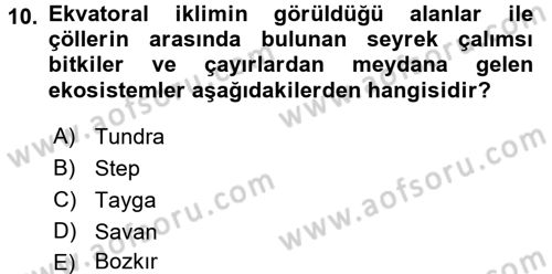 Ekoloji ve Turizm Dersi 2017 - 2018 Yılı 3 Ders Sınav Soruları 10. Soru