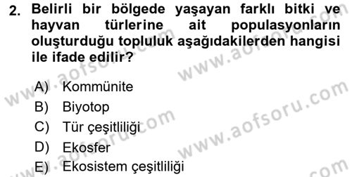 Ekoloji ve Turizm Dersi 2017 - 2018 Yılı (Vize) Ara Sınav Soruları 2. Soru