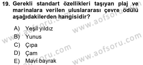 Ekoloji ve Turizm Dersi 2017 - 2018 Yılı (Final) Dönem Sonu Sınav Soruları 19. Soru