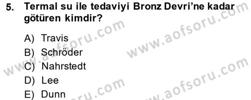 Termal ve Spa Hizmetleri Dersi 2014 - 2015 Yılı (Final) Dönem Sonu Sınavı 5. Soru