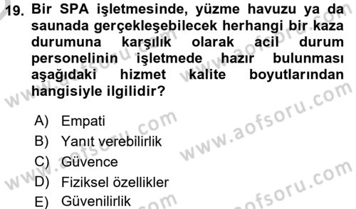 Termal ve Spa Hizmetleri Dersi 2016 - 2017 Yılı 3 Ders Sınavı 19. Soru