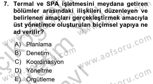 Termal ve Spa Hizmetleri Dersi 2016 - 2017 Yılı 3 Ders Sınavı 7. Soru