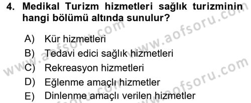 Termal ve Spa Hizmetleri Dersi 2016 - 2017 Yılı (Vize) Ara Sınavı 4. Soru