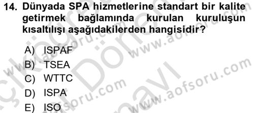 Termal ve Spa Hizmetleri Dersi 2016 - 2017 Yılı (Final) Dönem Sonu Sınav Soruları 14. Soru