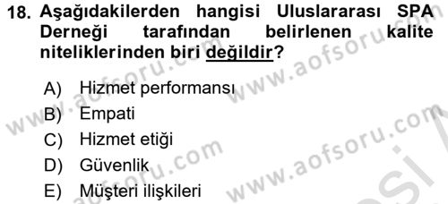 Termal ve Spa Hizmetleri Dersi 2016 - 2017 Yılı (Final) Dönem Sonu Sınavı 18. Soru