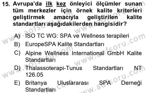 Termal ve Spa Hizmetleri Dersi 2017 - 2018 Yılı 3 Ders Sınavı 15. Soru