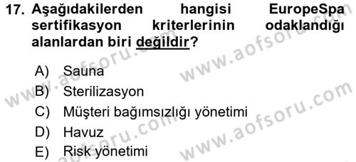 Termal ve Spa Hizmetleri Dersi 2017 - 2018 Yılı 3 Ders Sınavı 17. Soru