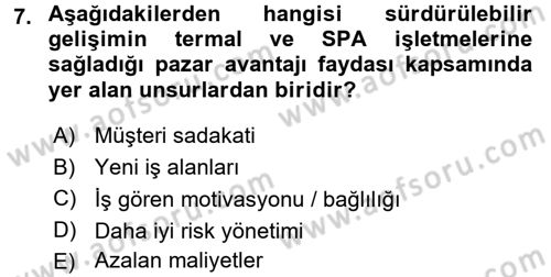 Termal ve Spa Hizmetleri Dersi 2017 - 2018 Yılı 3 Ders Sınavı 7. Soru