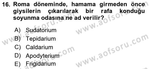 Termal ve Spa Hizmetleri Dersi 2017 - 2018 Yılı (Vize) Ara Sınavı 16. Soru