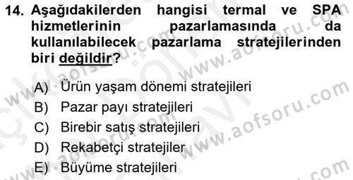 Termal ve Spa Hizmetleri Dersi 2018 - 2019 Yılı (Final) Dönem Sonu Sınavı 14. Soru