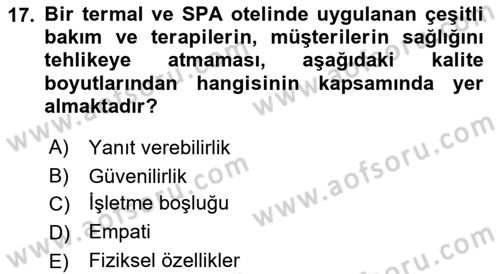 Termal ve Spa Hizmetleri Dersi 2018 - 2019 Yılı (Final) Dönem Sonu Sınavı 17. Soru