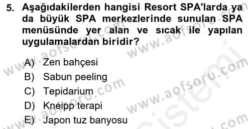 Termal ve Spa Hizmetleri Dersi 2018 - 2019 Yılı (Final) Dönem Sonu Sınavı 5. Soru