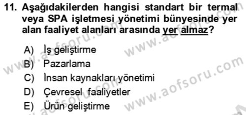 Termal ve Spa Hizmetleri Dersi 2021 - 2022 Yılı (Final) Dönem Sonu Sınav Soruları 11. Soru