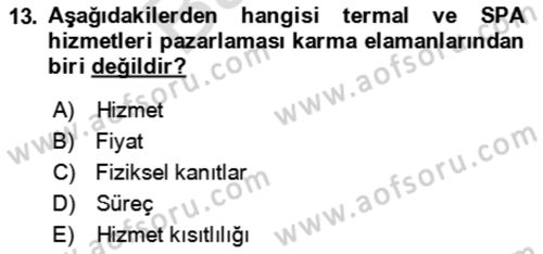 Termal ve Spa Hizmetleri Dersi 2021 - 2022 Yılı (Final) Dönem Sonu Sınav Soruları 13. Soru