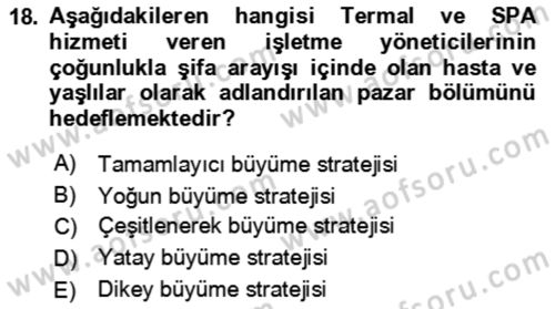 Termal ve Spa Hizmetleri Dersi 2021 - 2022 Yılı (Final) Dönem Sonu Sınav Soruları 18. Soru