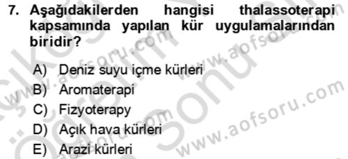 Termal ve Spa Hizmetleri Dersi 2021 - 2022 Yılı (Final) Dönem Sonu Sınav Soruları 7. Soru