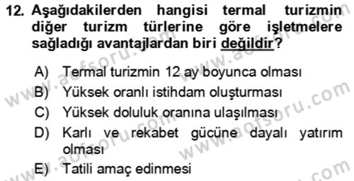 Termal ve Spa Hizmetleri Dersi 2021 - 2022 Yılı Yaz Okulu Sınav Soruları 12. Soru