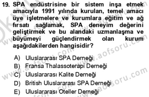 Termal ve Spa Hizmetleri Dersi 2021 - 2022 Yılı Yaz Okulu Sınav Soruları 19. Soru