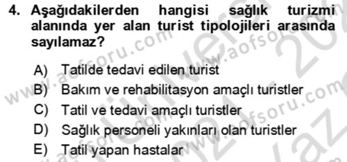 Termal ve Spa Hizmetleri Dersi 2021 - 2022 Yılı Yaz Okulu Sınav Soruları 4. Soru