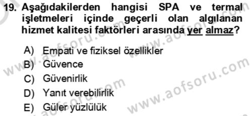Termal ve Spa Hizmetleri Dersi 2022 - 2023 Yılı Yaz Okulu Sınav Soruları 19. Soru