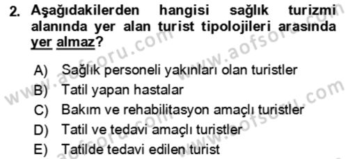 Termal ve Spa Hizmetleri Dersi 2022 - 2023 Yılı Yaz Okulu Sınav Soruları 2. Soru