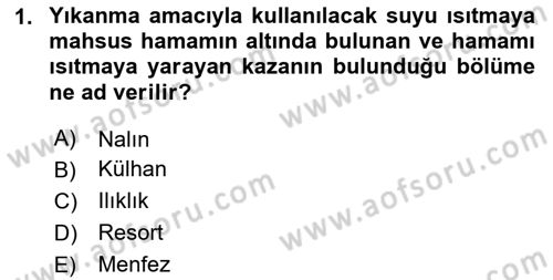 Termal ve Spa Hizmetleri Dersi 2023 - 2024 Yılı (Vize) Ara Sınavı 1. Soru